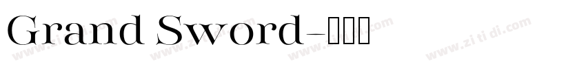 Grand Sword字体转换